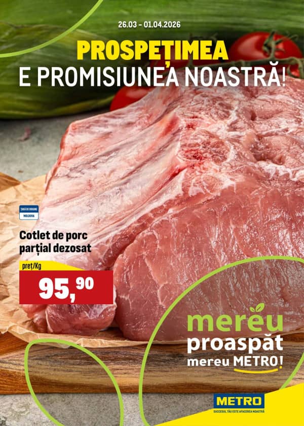 Cataloage Produse proaspete METRO (Nr. 13) - 26-03-2026 - 01-04-2026.