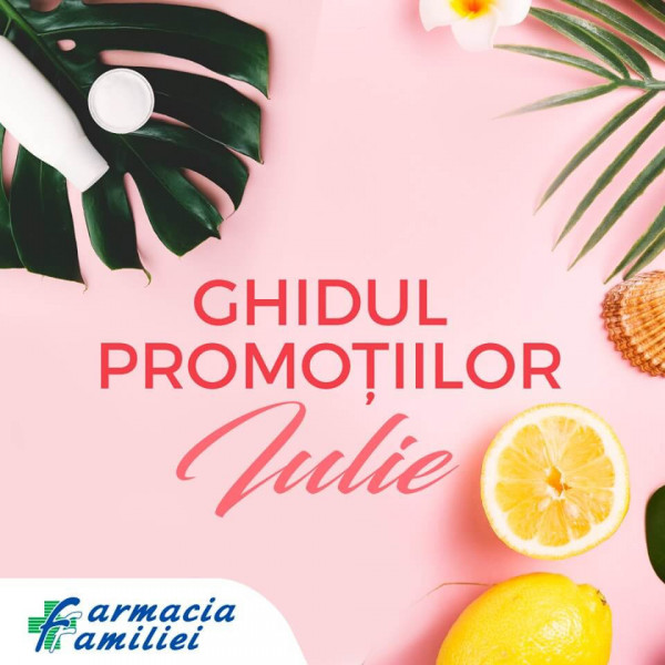 Farmacia Familiei: Ghidul promoțiilor lunii Iulie