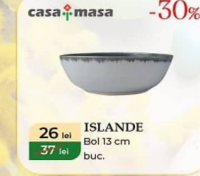 Casa masa Islande Bol 13 cm buc.