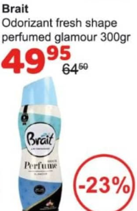 Brait Odorizant fresh shape perfumed glamour 300gr