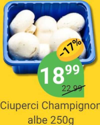 Ciuperci Champignon albe 250g
